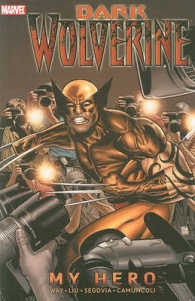 Wolverine - Dark Wolverine 2 : My Hero (Wolverine) 〈2〉