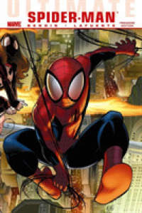 Ultimate Comics Spider-man 1 : The World According to Peter Parker (Ultimate Spider-man) 〈1〉