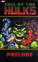 Hulk: Fall of the Hulks Prelude (Incredible Hulk)