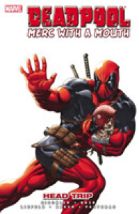 Deadpool : Merc with a Mouth: Head Trip