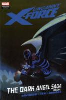 Uncanny X-Force: the Dark Angel Saga 1 (X-force)