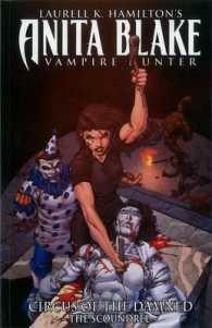 Anita Blake, Vampire Hunter: Circus of the Damned 3 : The Scoundrel (Anita Blake, Vampire Hunter : Circus of the Damned)