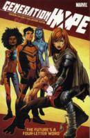 Generation Hope : The Future's a Four-Lettered Word, Collected Editions (Generation Hope)