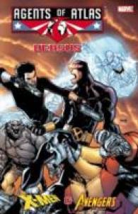 Agents of Atlas : Versus X-men and Avengers (Agents of Atlas)
