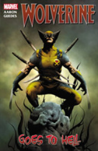 Wolverine : Goes to Hell (Wolverine)