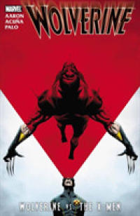 Wolverine : Wolverine Vs. the X-men (Wolverine)