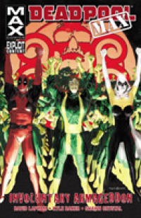 Deadpool Max : Involuntary Armageddon (Deadpool Max)