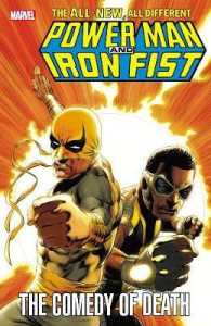 Power Man and Iron Fist : The Comedy of Death (Power Man and Iron Fist)