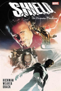 S.h.i.e.l.d. by Hickman & Weaver: the Human Machine -- Hardback