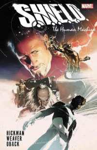 S.H.I.E.L.D. by Hickman & Weaver: the Human Machine -- Paperback / softback