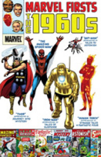 Marvel Firsts : The 1960s (Marvel Firsts)