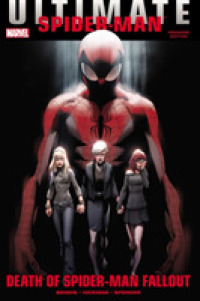 Ultimate Comics Spider-man : Death of Spider-man Fallout (Ultimate Comics Spider-man)