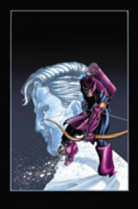 Avengers: Hawkeye : Earth's Mightiest Marksman (Avengers: Hawkeye)