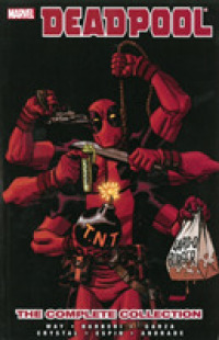 Deadpool by Daniel Way: the Complete Collection Volume 4 -- Paperback / softback