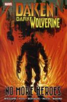 Daken: Dark Wolverine : No More Heroes (Daken: Dark Wolverine)