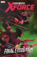 Uncanny X-Force: Final Execution 1 (X-force)