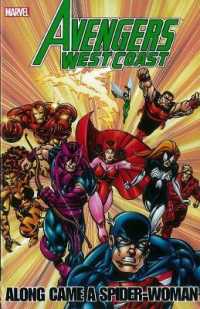 Avengers West Coast : Along Came a Spider-Woman (Avengers West Coast)
