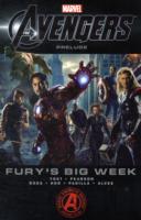 Marvel's the Avengers Prelude : Fury's Big Week (Avengers)