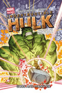 Indestructible Hulk 2 : Gods and Monsters (Marvel Now) (Incredible Hulk)