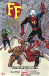 Ff 1 : Fantastic Faux (Fantastic Four)