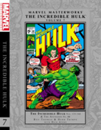 Marvel Masterworks 7 : The Incredible Hulk (Marvel Masterworks)