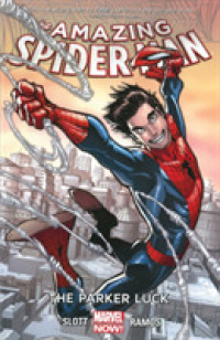 The Amazing Spider-Man 1 : The Parker Luck (Amazing Spider-man)