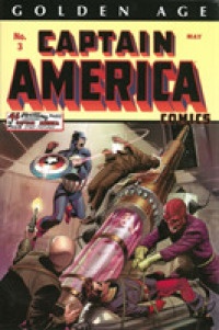Golden Age Captain America Omnibus 1 : Collecting Captain America Comics 1-12 (Captain America)