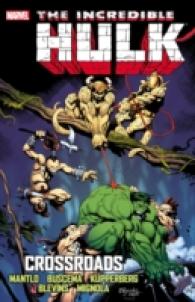 Incredible Hulk : Crossroads (Incredible Hulk)