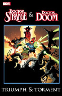 Dr. Strange & Dr. Doom : Triumph & Torment (Dr. Strange & Dr. Doom)