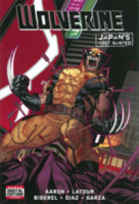 Wolverine : Japan's Most Wanted, Bonus Digital Edition Included (Wolverine) （HAR/PSC）