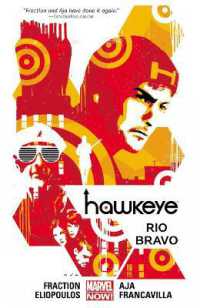 Hawkeye Volume 4: Rio Bravo (Marvel Now) -- Paperback / softback