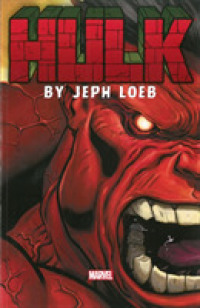 Hulk by Jeph Loeb the Complete Collection 1 (Incredible Hulk)