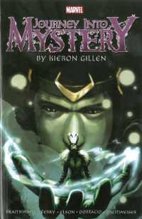 Journey into Mystery by Kieron Gillen: the Complete Collection