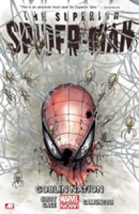 The Superior Spider-Man 6 : Goblin Nation (Spider-man)