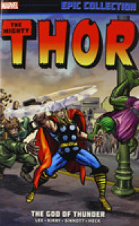 Thor Epic Collection : The God of Thunder (Thor Epic Collection)