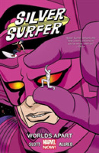 Worlds Apart Marvel Now : Worlds Apart (Marvel Now!) (Silver Surfer)