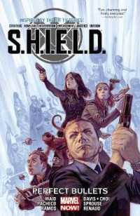 Perfect Bullets : Perfect Bullets (Marvel Now!) (Marvel Now!: S.h.i.e.l.d.)