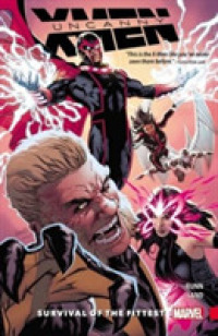 Uncanny X-men : Survival of the Fittest (X-men) 〈1〉