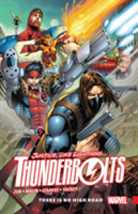 Thunderbolts 1 : There Is No High Road (Thunderbolts)