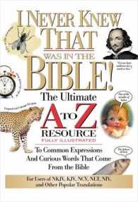 I Never Knew That Was in the Bible (A to Z)