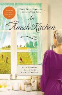 An Amish Kitchen : Three Amish Novellas