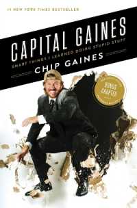 Capital Gaines : Smart Things I Learned Doing Stupid Stuff