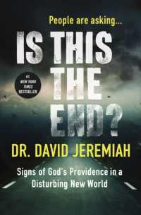 Is This the End? : Signs of God's Providence in a Disturbing New World