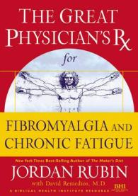 Fibromyalgia and Chronic Fatigue (Great Physician's Rx Series) （1ST）