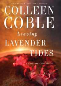 Leaving Lavender Tides : A Lavender Tides Novella (A Lavender Tides Novel)