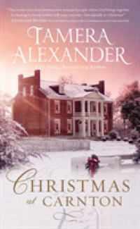 Christmas at Carnton : A Novella (The Carnton Series)