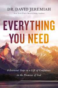 Everything You Need : 8 Essential Steps to a Life of Confidence in the Promises of God