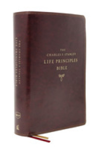 The NKJV, Charles F. Stanley Life Principles Bible, 2nd Edition, Leathersoft, Burgundy, Thumb Indexed, Comfort Print : Growing in Knowledge and Understanding of God through His Word （2ND）