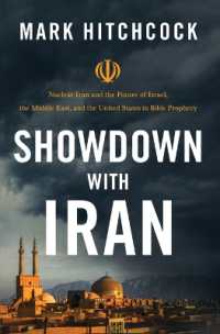 Showdown with Iran : Nuclear Iran and the Future of Israel, the Middle East, and the United States in Bible Prophecy