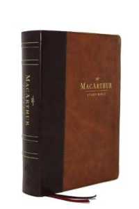 ESV, MacArthur Study Bible, 2nd Edition, Leathersoft, Brown, Thumb Indexed : Unleashing God's Truth One Verse at a Time